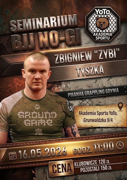 Seminarium BJJ Kwidzyn: Zbigniew „Zybi” Tyszka w Akademii YoTo