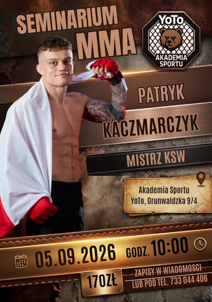 Patryk Kaczmarczyk w Kwidzynie podczas seminarium MMA w Akademii Sportu YoTo