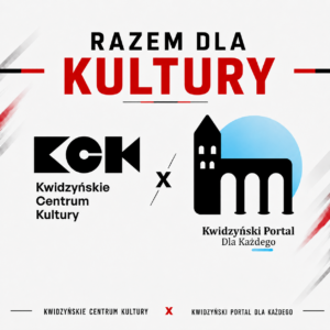 Kwidzyński Portal Dla Każdego i Kwidzyńskie Centrum Kultury rozpoczynają współpracę